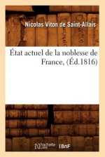 Etat Actuel de la Noblesse de France, (Ed.1816)