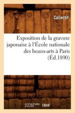 Exposition de la Gravure Japonaise A l'Ecole Nationale Des Beaux-Arts A Paris (Ed.1890)
