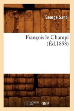 Francois Le Champi, (Ed.1858)