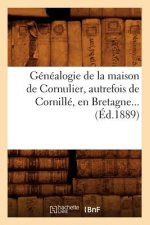 Genealogie de la Maison de Cornulier, Autrefois de Cornille, En Bretagne (Ed.1889)