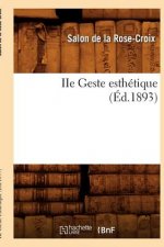 IIe Geste Esthetique (Ed.1893)