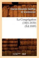 La Congregation (1801-1830) (Ed.1889)