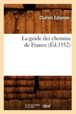 La Guide Des Chemins de France (Ed.1552)