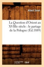 Question d'Orient au XVIIIe siecle