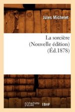 La Sorciere (Nouvelle Edition) (Ed.1878)
