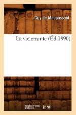La Vie Errante (Ed.1890)