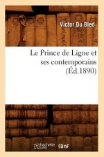 Le Prince de Ligne Et Ses Contemporains (Ed.1890)