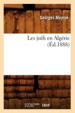 Les Juifs En Algerie (Ed.1888)