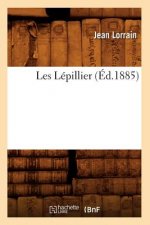 Les Lepillier (Ed.1885)