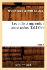 Les Mille Et Une Nuits: Contes Arabes. Tome 2 (Ed.1839)