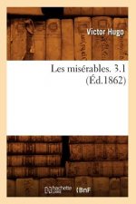 Les Miserables. 3.1 (Ed.1862)