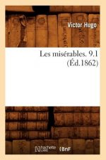 Les Miserables. 9.1 (Ed.1862)