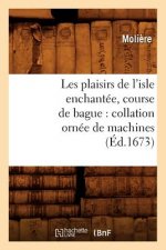 Les Plaisirs de l'Isle Enchantee, Course de Bague: Collation Ornee de Machines (Ed.1673)