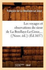 Les Voyages Et Observations Du Sieur de la Boullaye-Le-Gouz (Ed.1657)