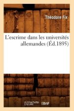 L'Escrime Dans Les Universites Allemandes (Ed.1895)