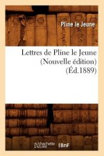 Lettres de Pline Le Jeune (Nouvelle Edition) (Ed.1889)