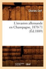 L'Invasion Allemande En Champagne, 1870-71 (Ed.1889)