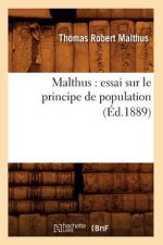 Malthus: Essai Sur Le Principe de Population (Ed.1889)