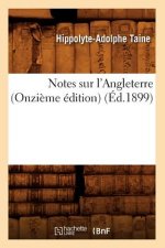 Notes Sur l'Angleterre (Onzieme Edition) (Ed.1899)