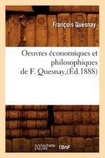 Oeuvres Economiques Et Philosophiques de F. Quesnay, (Ed.1888)