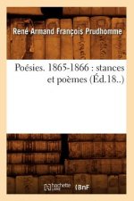 Poesies. 1865-1866: Stances Et Poemes (Ed.18..)