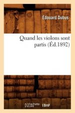 Quand Les Violons Sont Partis (Ed.1892)