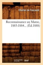 Reconnaissance Au Maroc, 1883-1884 (Ed.1888)