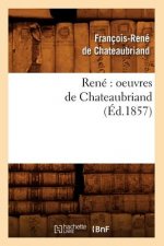Rene Oeuvres de Chateaubriand (Ed.1857)