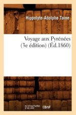 Voyage Aux Pyrenees (3e Edition) (Ed.1860)