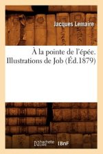 A La Pointe de l'Epee. Illustrations de Job (Ed.1879)