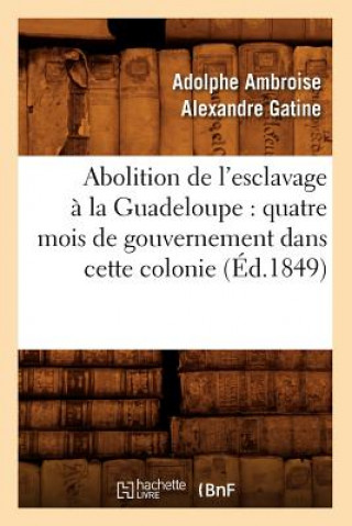 Abolition de l'esclavage a la Guadeloupe