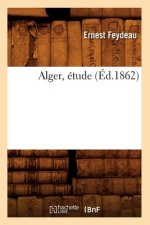 Alger, Etude (Ed.1862)