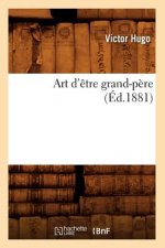 Art d'Etre Grand-Pere (Ed.1881)