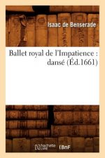 Ballet Royal de l'Impatience: Danse (Ed.1661)