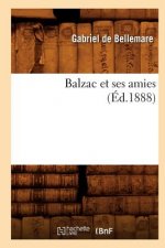 Balzac Et Ses Amies (Ed.1888)