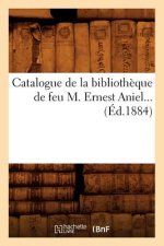 Catalogue de la Bibliotheque de Feu M. Ernest Aniel (Ed.1884)