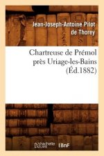 Chartreuse de Premol Pres Uriage-Les-Bains (Ed.1882)