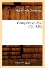 Conquetes En Asie (Ed.1855)
