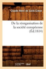 de la Reorganisation de la Societe Europeenne, (Ed.1814)