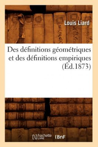 Des Definitions Geometriques Et Des Definitions Empiriques (Ed.1873)