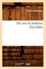 Dix ANS de Boheme (Ed.1888)