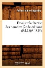 Essai Sur La Theorie Des Nombres (2nde Edition) (Ed.1808-1825)