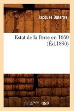 Estat de la Perse En 1660 (Ed.1890)