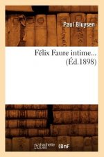 Felix Faure Intime (Ed.1898)