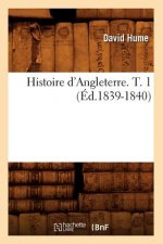 Histoire d'Angleterre. T. 1 (Ed.1839-1840)