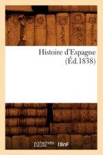 Histoire d'Espagne (Ed.1838)