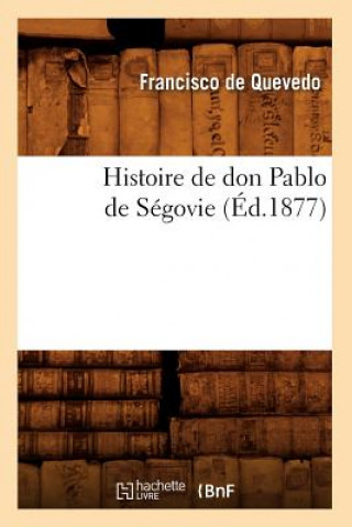 Histoire de Don Pablo de Segovie, (Ed.1877)