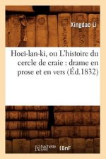 Hoei-lan-ki, ou L'histoire du cercle de craie