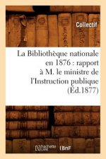 Bibliotheque nationale en 1876