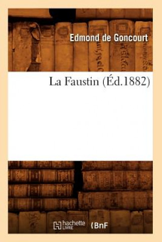La Faustin (Ed.1882)